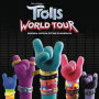 Trolls World Tour [Original Motion Picture Soundtrack]