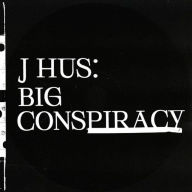 Title: Big Conspiracy, Artist: J Hus