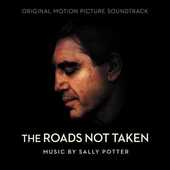 The Roads Not Taken [Original Soundtrack]