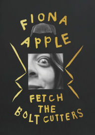 Title: Fetch the Bolt Cutters, Artist: Fiona Apple