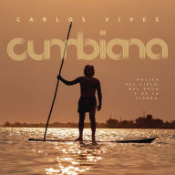 Title: Cumbiana, Artist: Carlos Vives