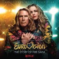Title: Eurovision Song Contest: The Story of Fire Saga [Music from the Netflix Film], Artist: 