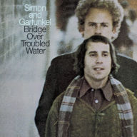 Title: Bridge Over Troubled Water, Artist: Simon & Garfunkel