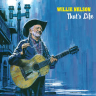 Title: That's Life, Artist: Willie Nelson