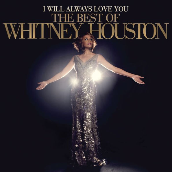 I Will Always Love You: The Best of Whitney Houston