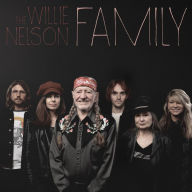 Title: The Willie Nelson Family, Artist: Willie Nelson