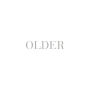 Older [Limited Edition Boxset] [3 LP/5 CD]