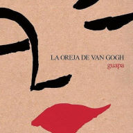 Title: Guapa, Artist: La Oreja de Van Gogh