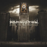 Title: Deaf to Our Prayers, Artist: Heaven Shall Burn