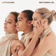 Title: Between Us, Artist: Little Mix
