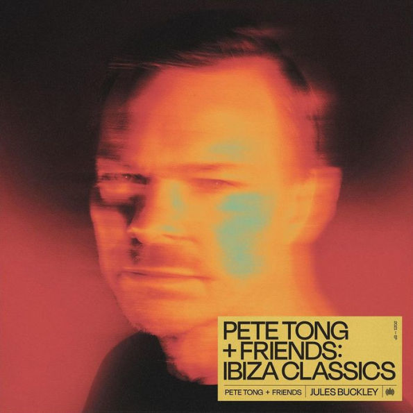 Pete Tong + Friends: Ibiza Classics