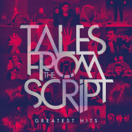 Title: Tales From the Script: Greatest Hits, Artist: The Script