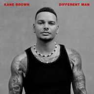Title: Different Man, Artist: Kane Brown