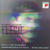 Title: Othmar Schoeck: Elegie, Artist: Christian Gerhaher