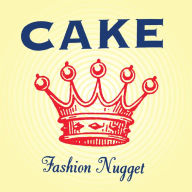 Title: Fashion Nugget, Artist: Cake