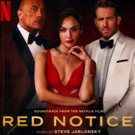 Title: Red Notice [Soundtrack from the Netflix Film], Artist: Steve Jablonsky