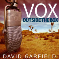 Title: Vox Outside the Box, Artist: David Garfield
