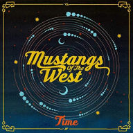 Title: Time, Artist: Mustangs of the West