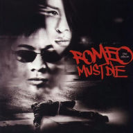 Title: Romeo Must Die, Artist: Romeo Must Die / O.S.T.