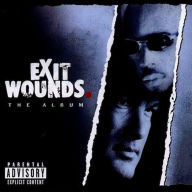 Title: Exit Wounds: The Album, Artist: Exit Wounds / O.S.T.