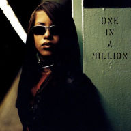Title: One in a Million, Artist: Aaliyah