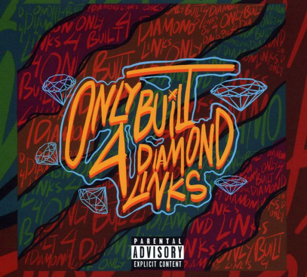 Only Built 4 Diamond Links