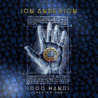 Title: 1000 Hands: Chapter One, Artist: Jon Anderson