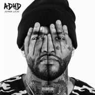 Title: ADHD, Artist: Joyner Lucas