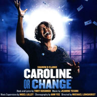 Title: Caroline, or Change, Artist: Jeanine Tesori