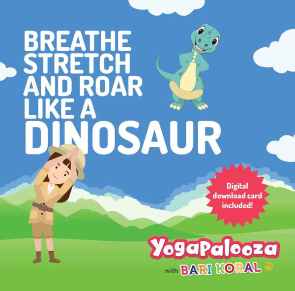 Breathe Stretch & Roar Like a Dinosaur