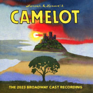 Title: Camelot, Artist: Alan Jay Lerner