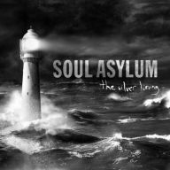 Title: The Silver Lining, Artist: Soul Asylum