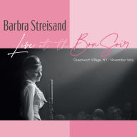 Title: Live at the Bon Soir, Artist: Barbra Streisand