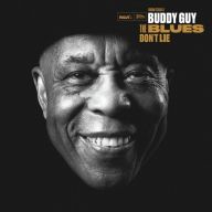 Title: The Blues Don't Lie, Artist: Buddy Guy