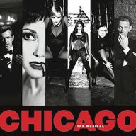 Title: Chicago The Musical, Artist: New Broadway Cast Of Chicago The Musical (1997)