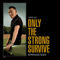 Title: Only the Strong Survive, Artist: Bruce Springsteen