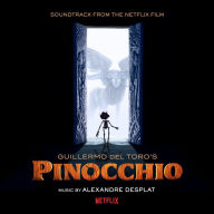 Title: Guillermo del Toro's Pinocchio [Soundtrack from the Netflix Film], Artist: Alexandre Desplat