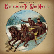 Title: Christmas in the Heart, Artist: Bob Dylan