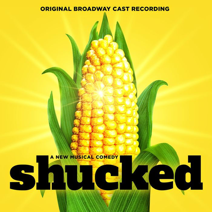 Shucked [Original Broadway Cast Recording]