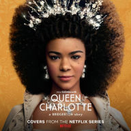 Title: Queen Charlotte: A Bridgerton Story: Covers From the Netflix Series [Original TV Soundtrack], Artist: Alicia Keys