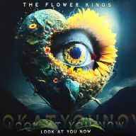 Title: Look at You Now, Artist: The Flower Kings