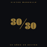 Title: 30/30, Artist: Manuelle,Victor