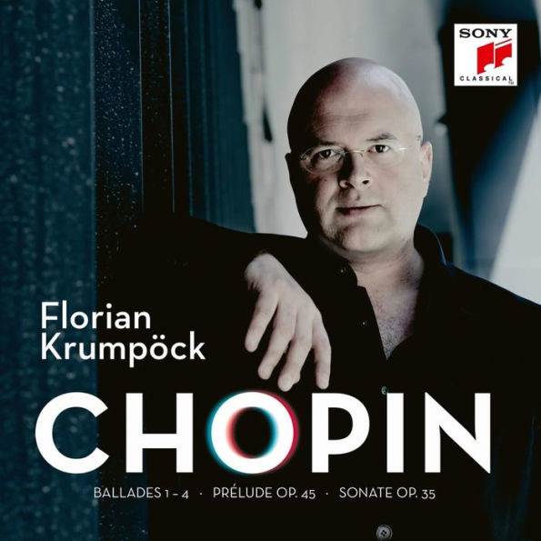 Chopin: Ballades 1-4; Prélude Op. 45; Sonate Op. 35