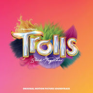 Title: Trolls Band Together [Original Motion Picture Soundtrack], Artist: Trolls Band Together / O.S.T.