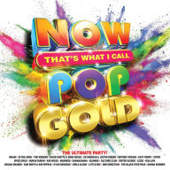 Title: Now That's What I Call Pop Gold, Artist: 