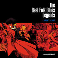 Title: Cowboy Bebop: The Real Folk Blues Legends, Artist: Seatbelts
