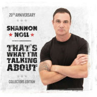 Title: That's What I'm Talking About, Artist: Shannon Noll