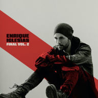 Title: Final, Vol. 2, Artist: Enrique Iglesias