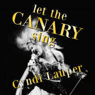 Title: Let the Canary Sing, Artist: Cyndi Lauper