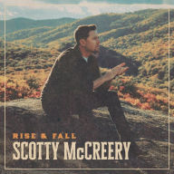 Title: Rise & Fall, Artist: Scotty McCreery